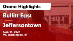 Bullitt East  vs Jeffersontown  Game Highlights - Aug. 24, 2022