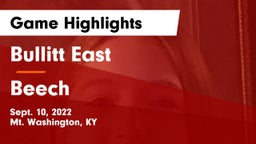 Bullitt East  vs Beech Game Highlights - Sept. 10, 2022