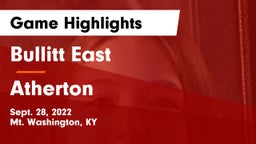 Bullitt East  vs Atherton  Game Highlights - Sept. 28, 2022