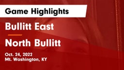 Bullitt East  vs North Bullitt Game Highlights - Oct. 24, 2022