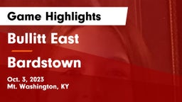 Bullitt East  vs Bardstown  Game Highlights - Oct. 3, 2023