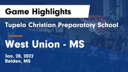 Tupelo Christian Preparatory School vs West Union - MS Game Highlights - Jan. 28, 2022