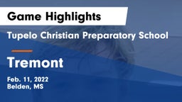 Tupelo Christian Preparatory School vs Tremont   Game Highlights - Feb. 11, 2022