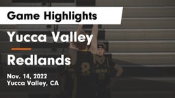 Yucca Valley  vs Redlands  Game Highlights - Nov. 14, 2022