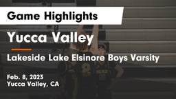 Yucca Valley  vs Lakeside Lake Elsinore Boys Varsity Game Highlights - Feb. 8, 2023