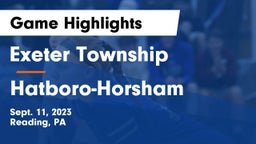 Exeter Township  vs Hatboro-Horsham  Game Highlights - Sept. 11, 2023