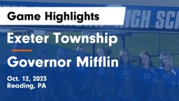 Exeter Township  vs Governor Mifflin   Game Highlights - Oct. 12, 2023