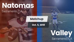 Matchup: Natomas  vs. Valley  2018