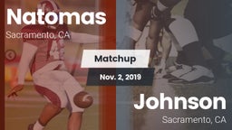 Matchup: Natomas  vs. Johnson  2019