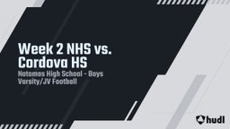 Natomas football highlights Week 2 NHS vs. Cordova HS