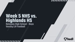 Natomas football highlights Week 5 NHS vs. Highlands HS