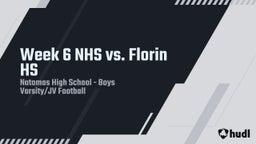 Natomas football highlights Week 6 NHS vs. Florin HS