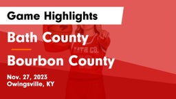 Bath County  vs Bourbon County  Game Highlights - Nov. 27, 2023