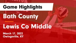 Bath County  vs Lewis Co Middle  Game Highlights - March 17, 2022