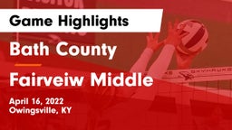 Bath County  vs Fairveiw Middle Game Highlights - April 16, 2022