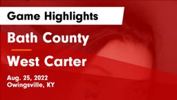 Bath County  vs West Carter  Game Highlights - Aug. 25, 2022