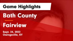 Bath County  vs Fairview  Game Highlights - Sept. 24, 2022