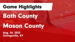 Bath County  vs Mason County  Game Highlights - Aug. 24, 2023