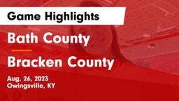 Bath County  vs Bracken County Game Highlights - Aug. 26, 2023