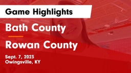 Bath County  vs Rowan County  Game Highlights - Sept. 7, 2023