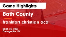 Bath County  vs frankfort christian aca Game Highlights - Sept. 25, 2023