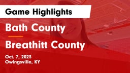Bath County  vs Breathitt County  Game Highlights - Oct. 7, 2023