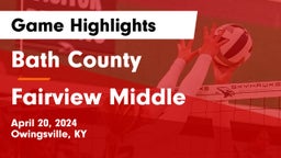 Bath County  vs Fairview Middle  Game Highlights - April 20, 2024