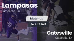 Matchup: Lampasas  vs. Gatesville  2019