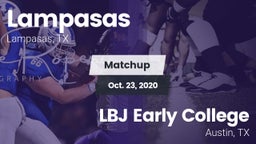 Matchup: Lampasas  vs. LBJ Early College  2020