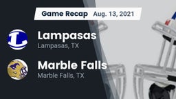 Recap: Lampasas  vs. Marble Falls  2021