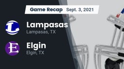 Recap: Lampasas  vs. Elgin  2021