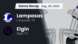 Recap: Lampasas  vs. Elgin  2022