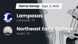 Recap: Lampasas  vs. Northeast Early College  2022