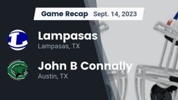 Recap: Lampasas  vs. John B Connally  2023