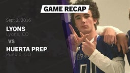 Recap: Lyons  vs. Huerta Prep  2016