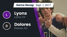 Recap: Lyons  vs. Dolores  2017