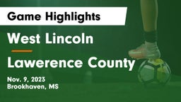 West Lincoln  vs Lawerence County Game Highlights - Nov. 9, 2023