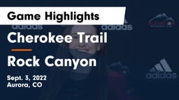 Cherokee Trail  vs Rock Canyon  Game Highlights - Sept. 3, 2022