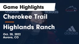 Cherokee Trail  vs Highlands Ranch  Game Highlights - Oct. 28, 2022