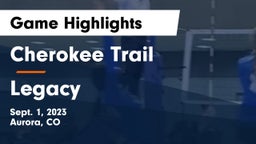 Cherokee Trail  vs Legacy  Game Highlights - Sept. 1, 2023