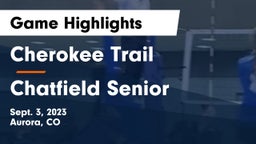 Cherokee Trail  vs Chatfield Senior  Game Highlights - Sept. 3, 2023