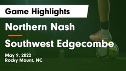 Northern Nash  vs Southwest Edgecombe Game Highlights - May 9, 2022