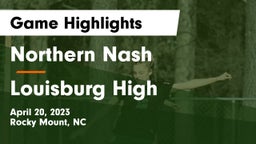 Northern Nash  vs Louisburg High Game Highlights - April 20, 2023