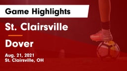 St. Clairsville  vs Dover  Game Highlights - Aug. 21, 2021