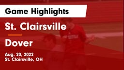 St. Clairsville  vs Dover  Game Highlights - Aug. 20, 2022
