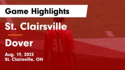 St. Clairsville  vs Dover  Game Highlights - Aug. 19, 2023