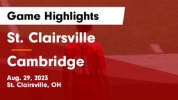 St. Clairsville  vs Cambridge  Game Highlights - Aug. 29, 2023