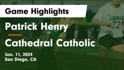 Patrick Henry  vs Cathedral Catholic  Game Highlights - Jan. 11, 2024