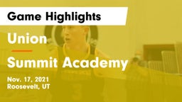 Union  vs Summit Academy  Game Highlights - Nov. 17, 2021