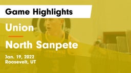 Union  vs North Sanpete  Game Highlights - Jan. 19, 2022